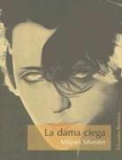 La dama ciega (Coleccion Barbaros Mar Negro)