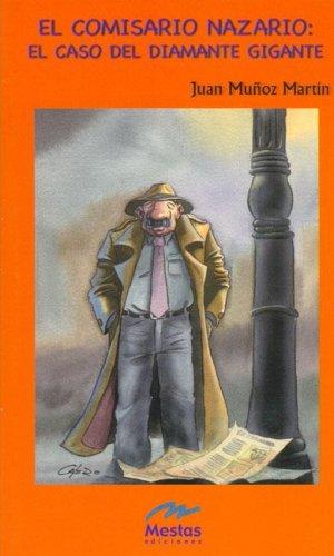 El Comisario Nazario/ the Commissioner Nazario