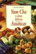 Yum Cha y Otras Delicias Asiaticas
