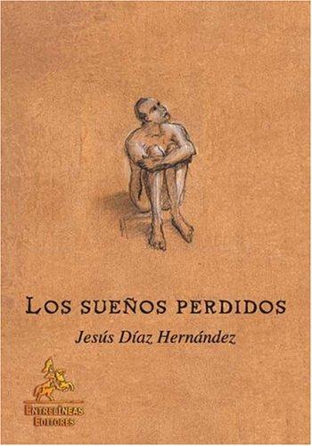 Los sueños perdidos