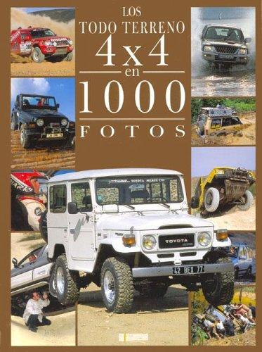 Los Todo Terreno 4 X 4 En 1000 Fotos