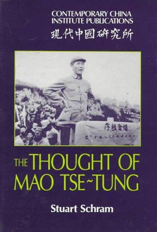 The thought of Mao Tse-Tung