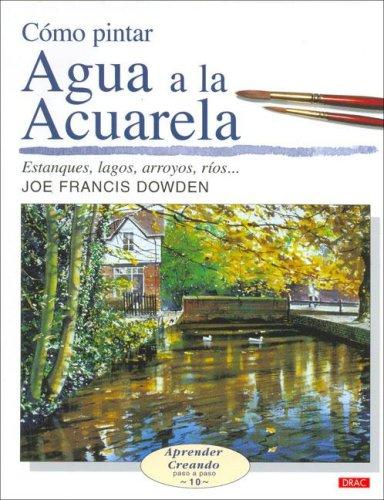 Como Pintar Agua a La Acuarela/ How to Paint With Watercolor