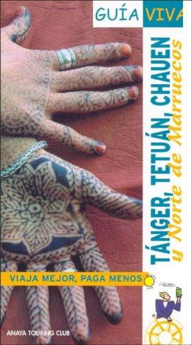 Tanger, Tetuan, Chauen Y Norte De Marruecos