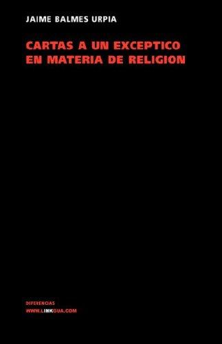 Cartas a un excéptico en materia de religión