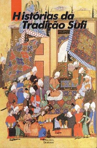 Historias da Tradicao Sufi