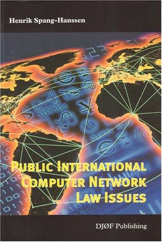 Public International Computer Network Law Issues