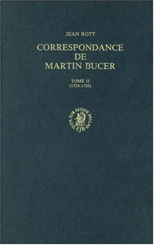 Correspondance De Martin Bucher