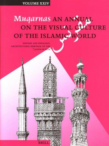 History and Ideology - Architectural Heritage of the "Lands of Rum" Vol. 24