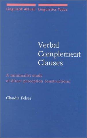 Verbal Complement Clauses (Linguistik Artuell/Linguistics Today)