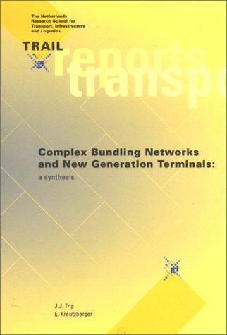Complex Bundling Networks & New Generation Terminals
