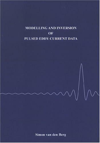 Modelling & Inversion of Pulsed Eddy Current Data