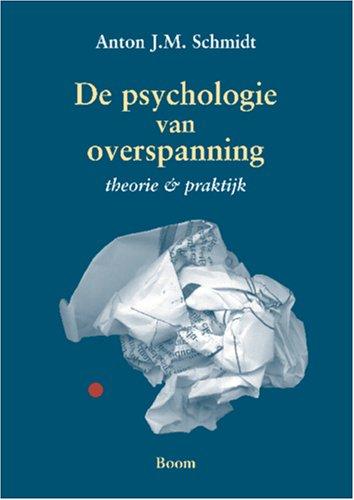 de psychologie van overspanning