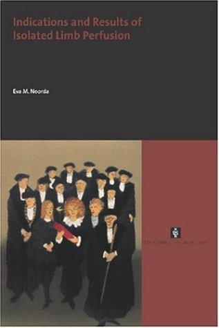 Indications and Results of Isolated Limb Perfusion (UvA Dissertations)