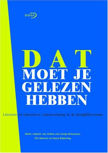 Dat moet je gelezen hebben