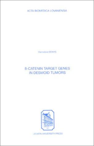 B-Catenin Target Genes in Desmoid Tumors