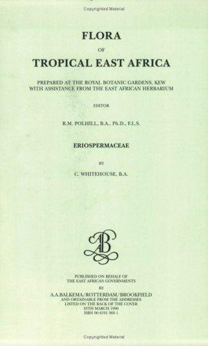 Flora of Tropical East Africa - Eriospermaceae (1996) (Flora of Tropical East Africa)