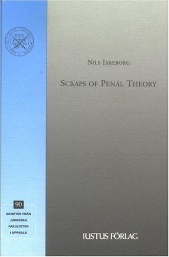 Scraps Of Penal Theory