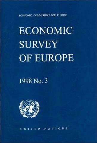 Economic Survey Europe 1998 (Economic Survey of Europe)