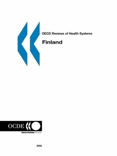 OECD Reviews of Health Systems Finland (OECD Reviews of Health Systems)