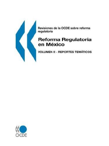 Revisiones de la OCDE sobre reforma regulatoria Reforma Regulatoria en Mexico