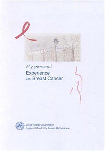 My Personal Experience with Breast Cancer