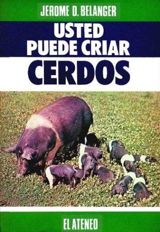 Usted Puede Criar Cerdos