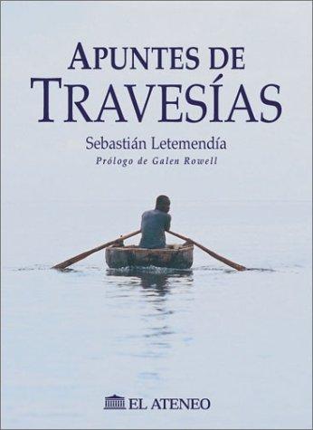 Apuntes de travesías (A Rover's Notebook)