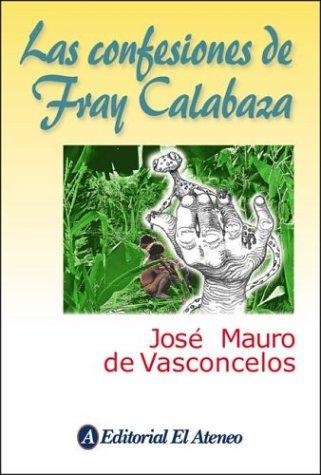 Confesiones de Fray Calabaza