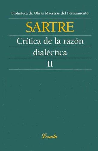 Critica De La Razon Dialectica (Obras Maestras Del Pensamiento)