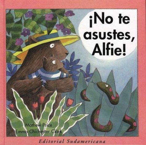 No Te Asustes, Alfie