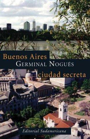 Buenos Aires, ciudad secreta