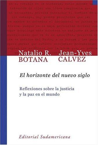 El Horizonte Del Nuevo Siglo (Sudamericana Pensamiento)