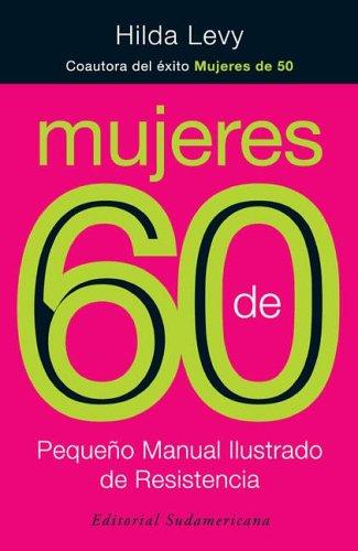 Mujeres de 60/ Women in Their 60s