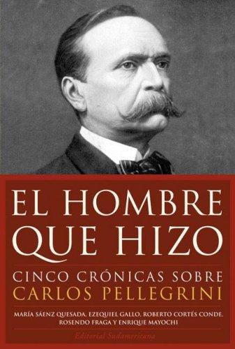 El Hombre Que Hizo/ the Man That Did