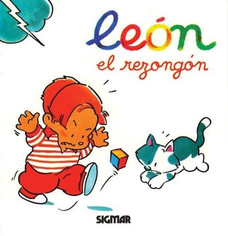 Leon El Rezongon/leon The Complainer (Mi Amigo Leon)