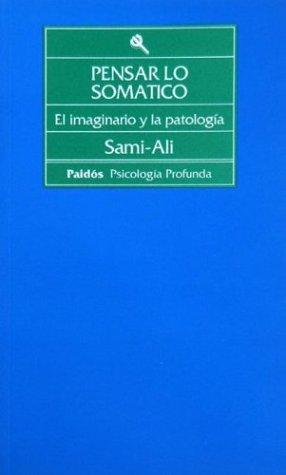 Pensar Lo Somatico