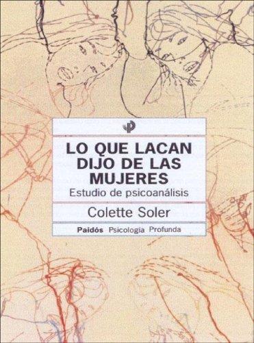 Lo Que Lacan Dijo de Las Mujeres