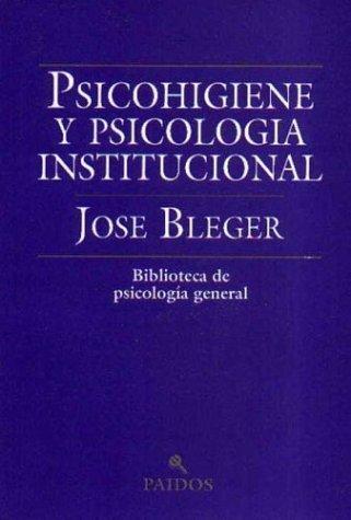 Psicohigiene y Psicologia Institucional / The Better to Write You