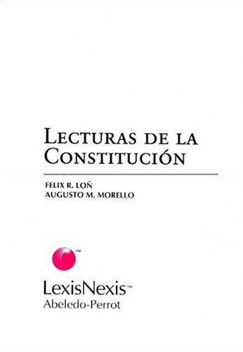 Lecturas De La Constitucion (lectures of the constitution)