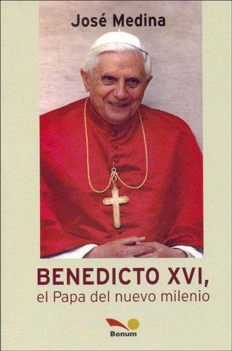 Benedicto XIV, El Papa Del Nuevo Milenio
