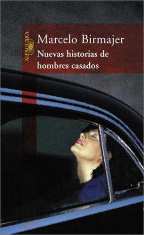 Nuevas Historias de Hombres Casados