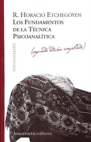 Los Fundamentos de La Tecnica Psicoanalitica