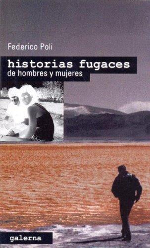Historias Fugaces de Hombres y Mujeres