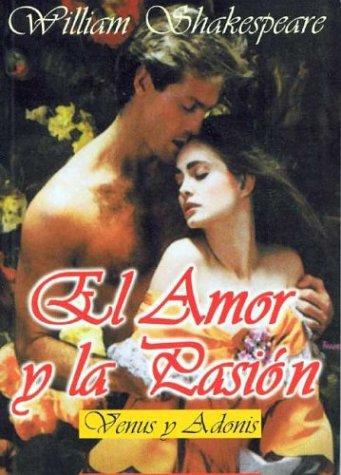 El Amor y La Pasion