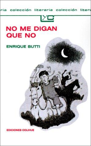 No Me Digan Que No