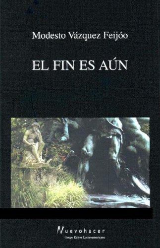 El Fin Es Aun