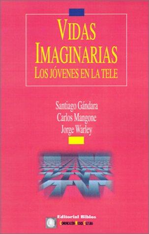 Vidas imaginarias