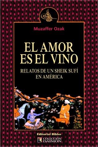 El Amor Es El Vino