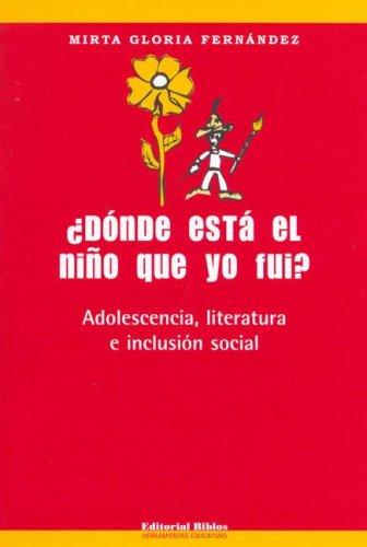 Donde Esta El Nio Que Yo Fui?